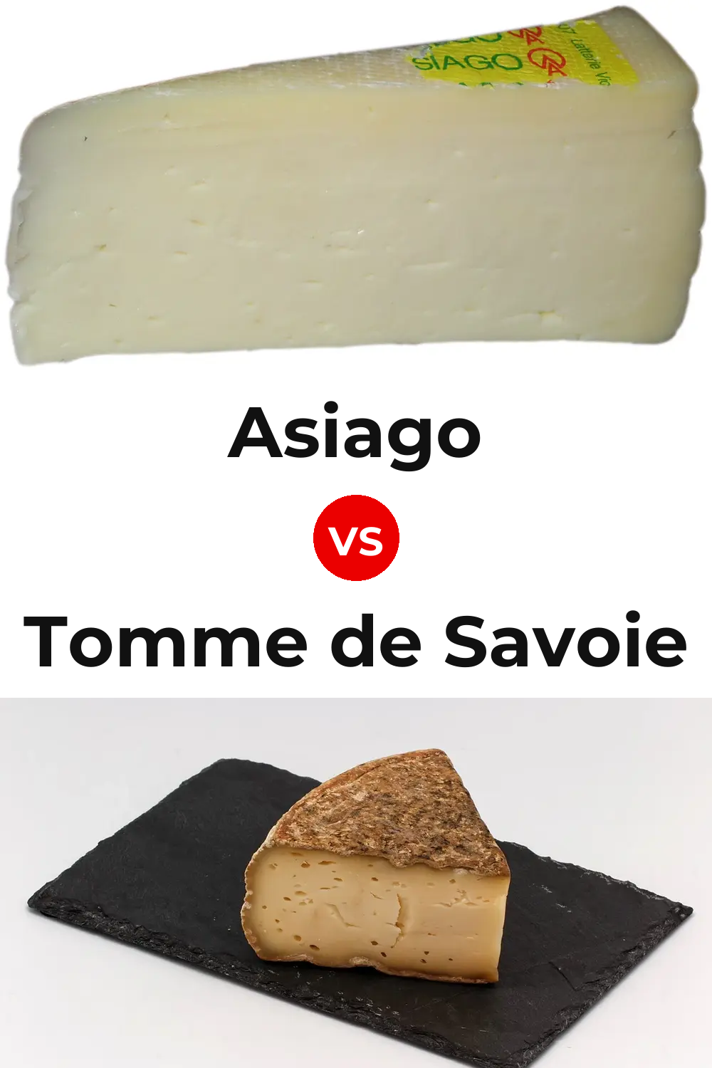Asiago Cheese vs Tomme de Savoie Cheese Pinterest comparison