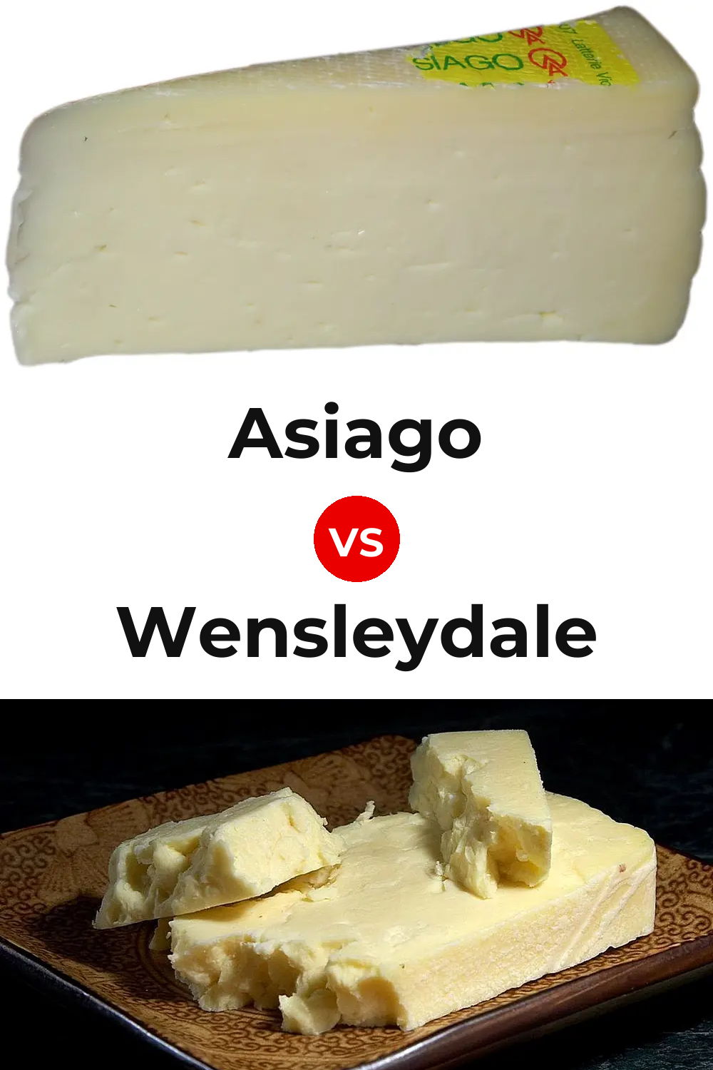 Asiago Cheese vs Wensleydale Cheese Pinterest comparison