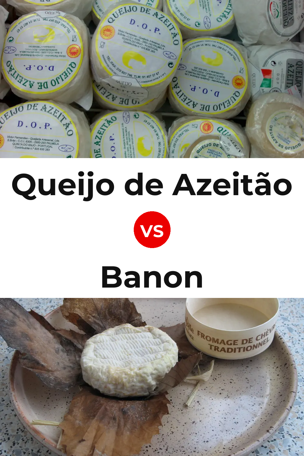 Queijo de Azeitão vs Banon Cheese Pinterest comparison