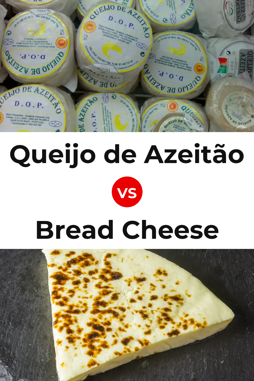 Queijo de Azeitão vs Bread Cheese Pinterest comparison