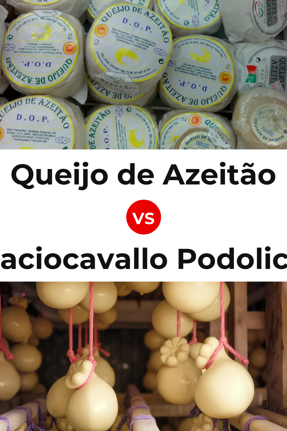 Queijo de Azeitão vs Caciocavallo Podolico Cheese Pinterest comparison