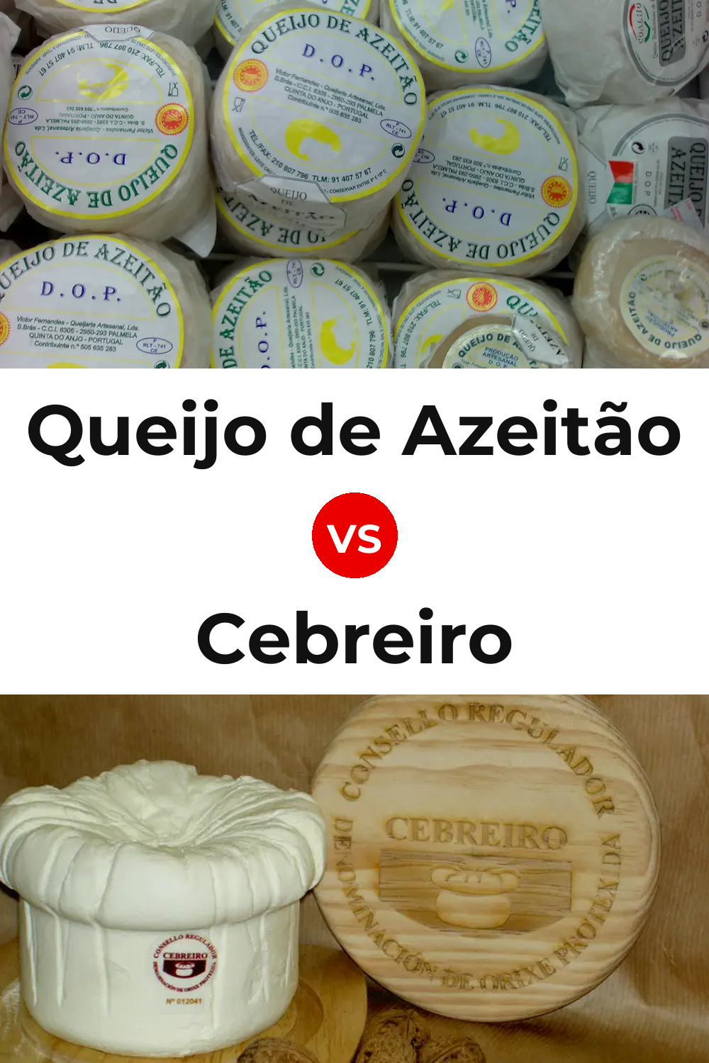 Queijo de Azeitão vs Cebreiro Cheese Pinterest comparison