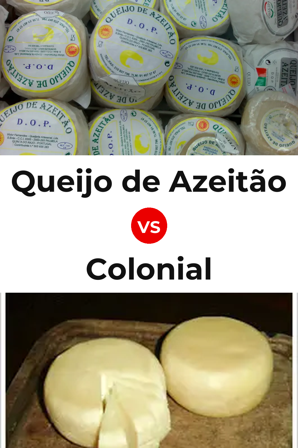 Queijo de Azeitão vs Colonial Cheese Pinterest comparison