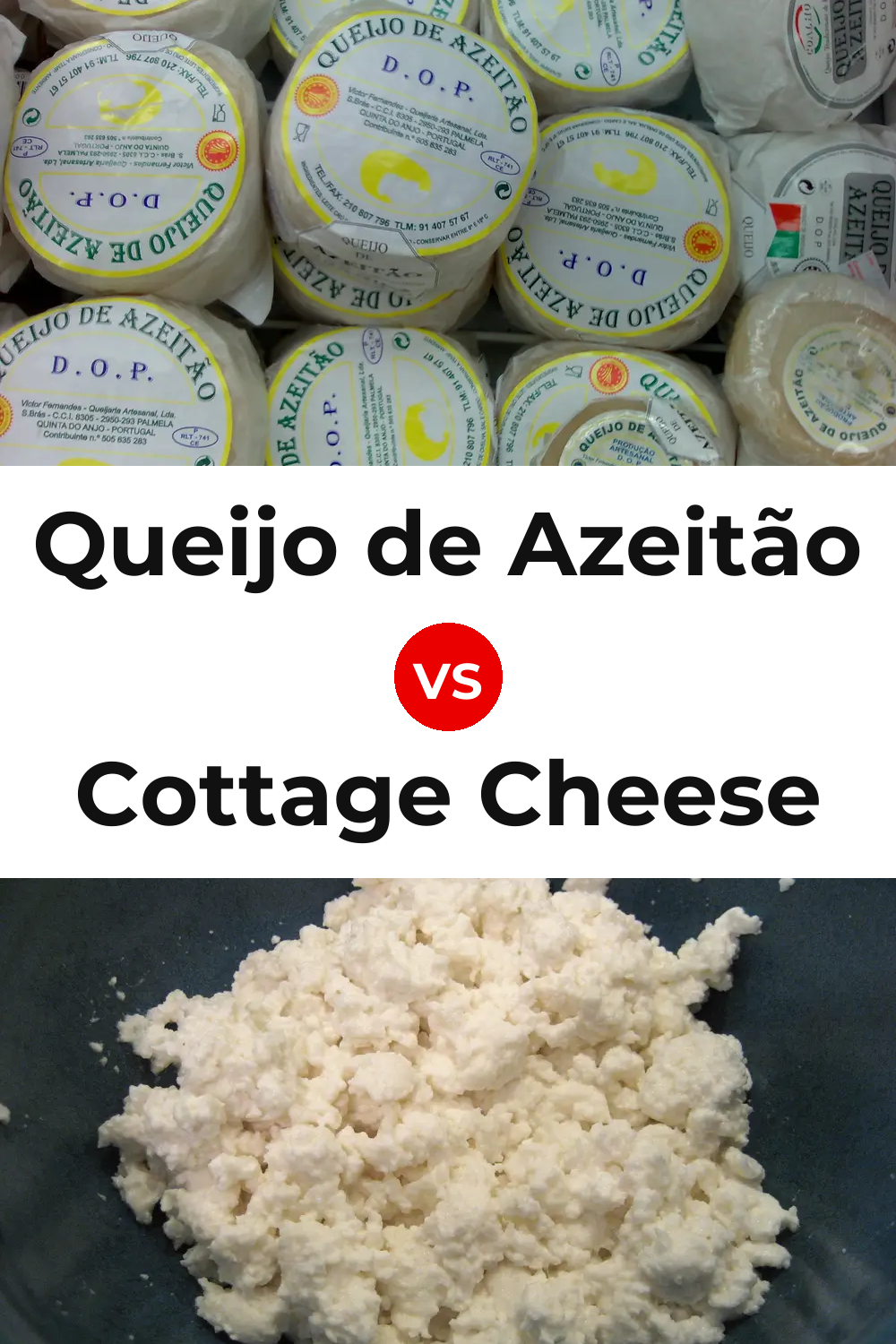 Queijo de Azeitão vs Cottage Cheese Pinterest comparison