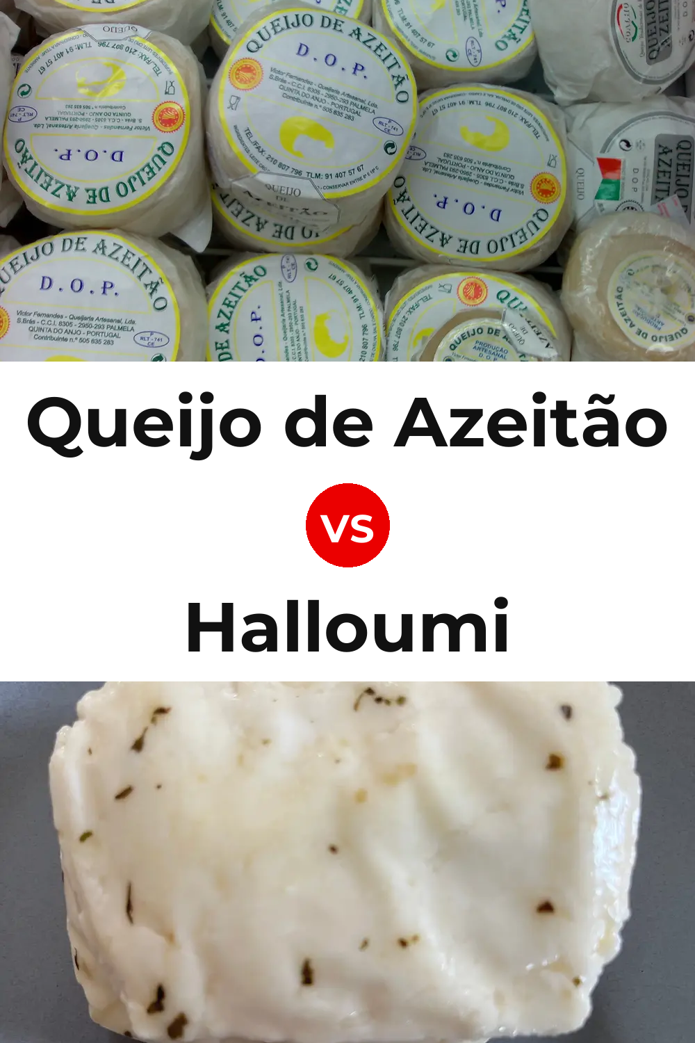 Queijo de Azeitão vs Halloumi Cheese Pinterest comparison