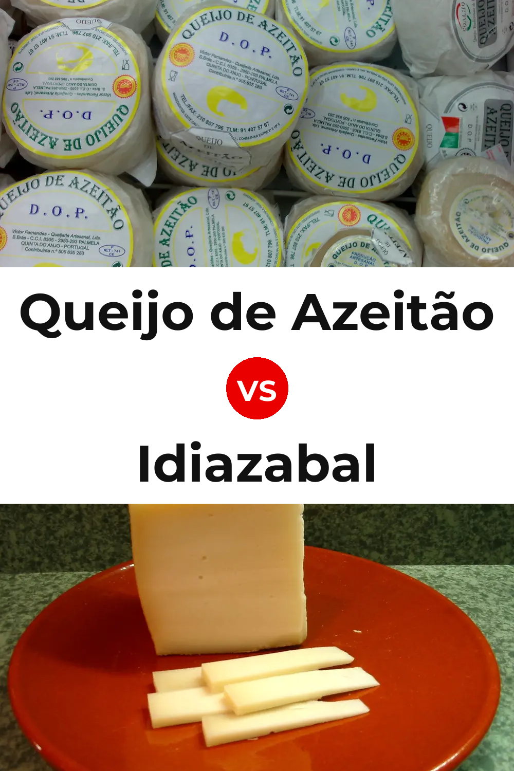Queijo de Azeitão vs Idiazabal Cheese Pinterest comparison