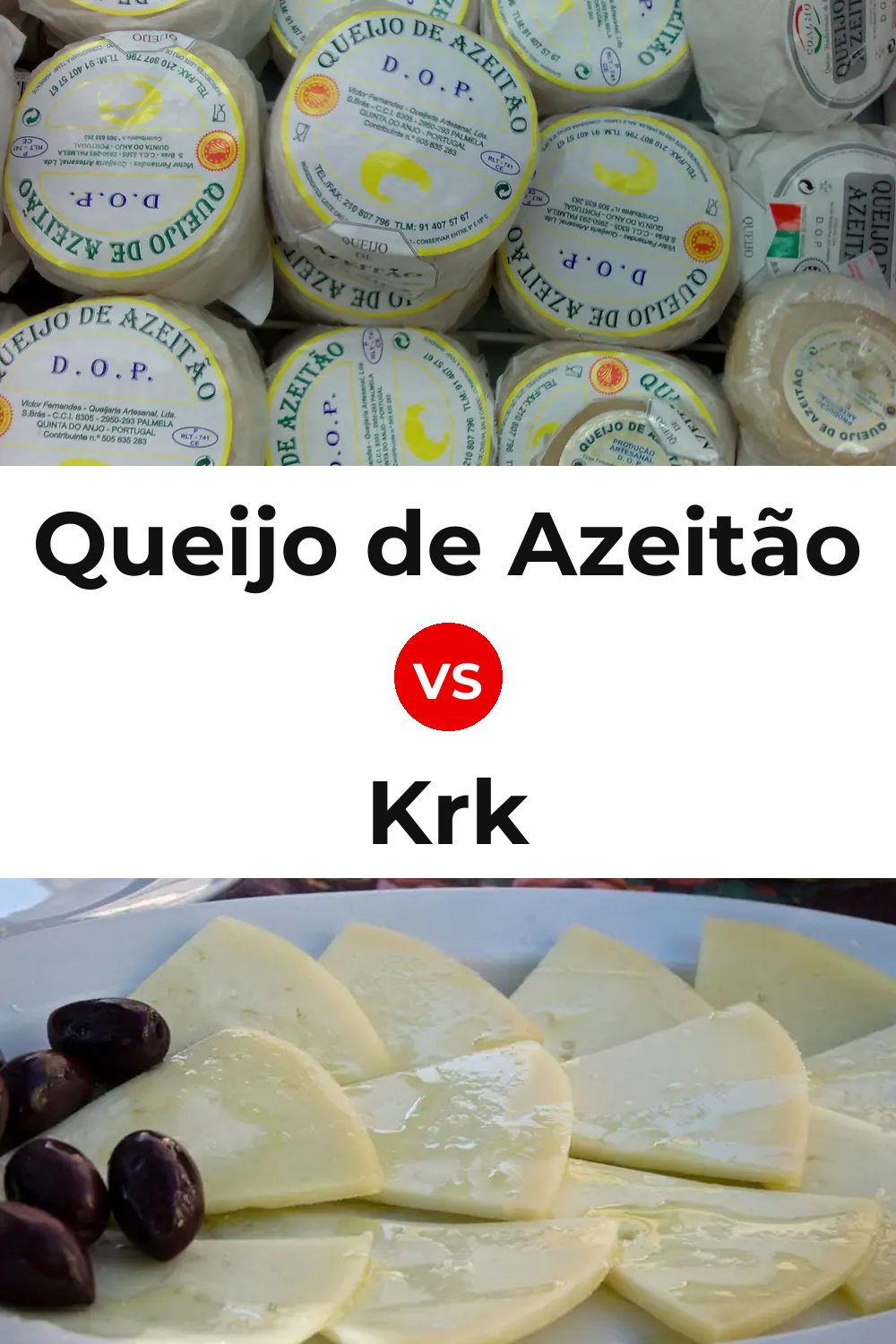 Queijo de Azeitão vs Krk Cheese Pinterest comparison