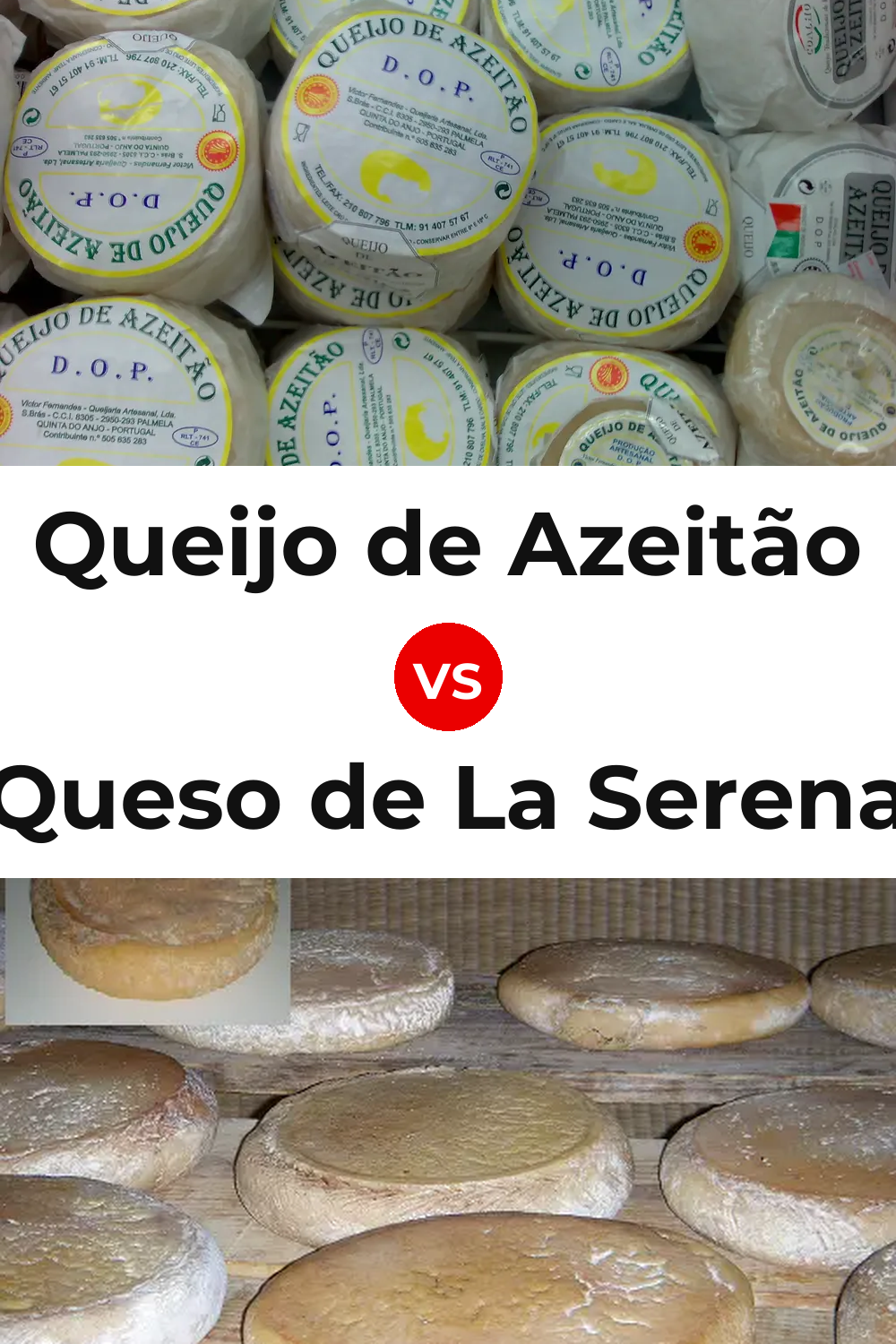 Queijo de Azeitão vs Queso de La Serena Pinterest comparison