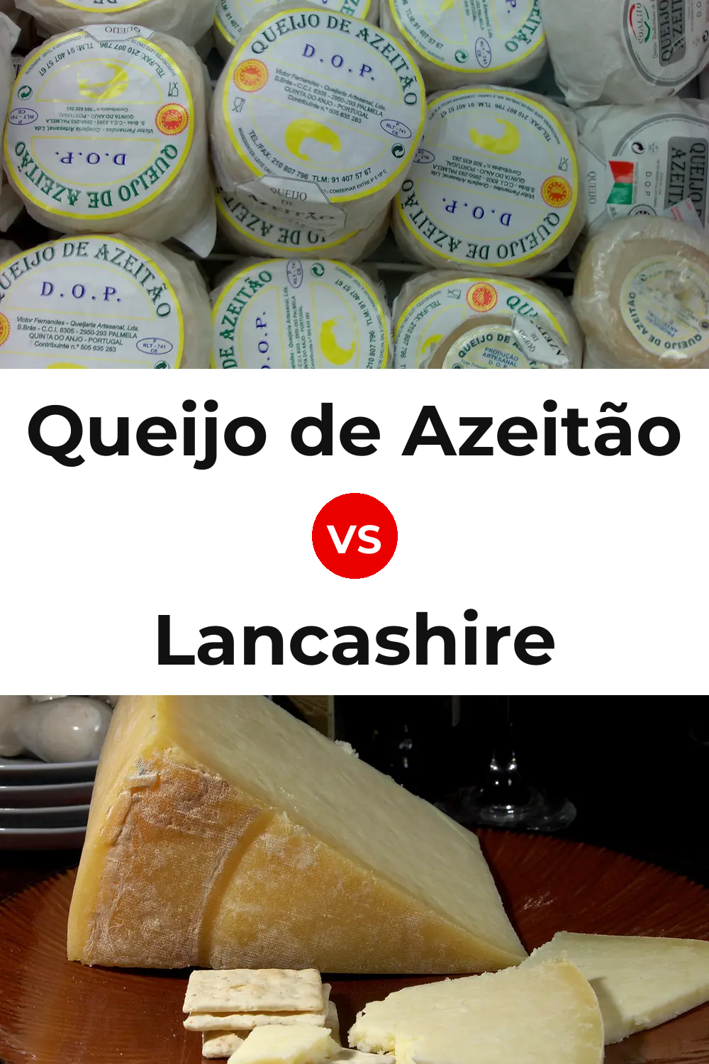 Queijo de Azeitão vs Lancashire Cheese Pinterest comparison
