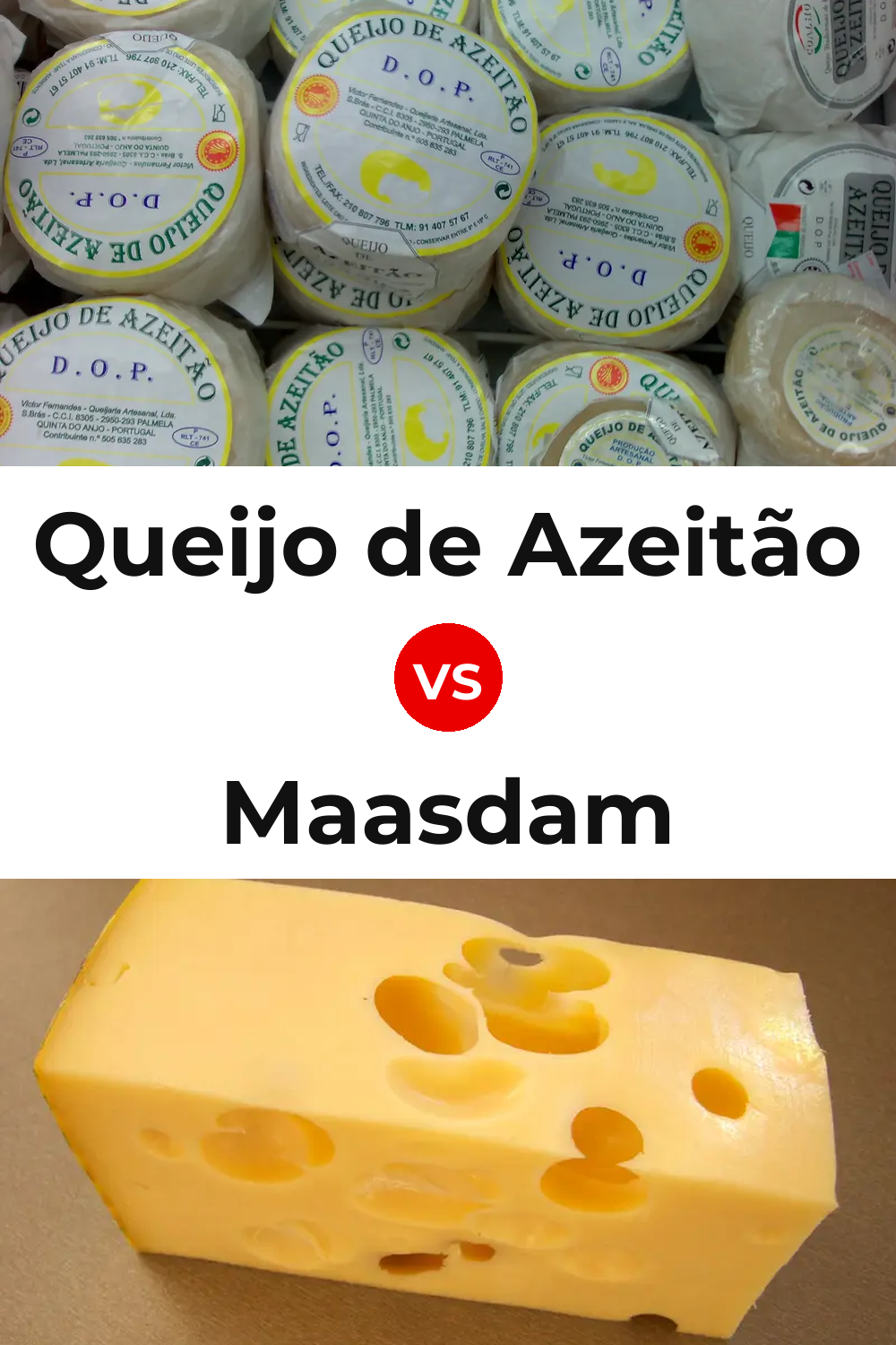 Queijo de Azeitão vs Maasdam Cheese Pinterest comparison