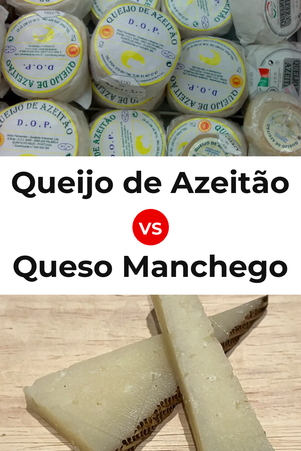 Queijo de Azeitão vs Queso Manchego Pinterest comparison