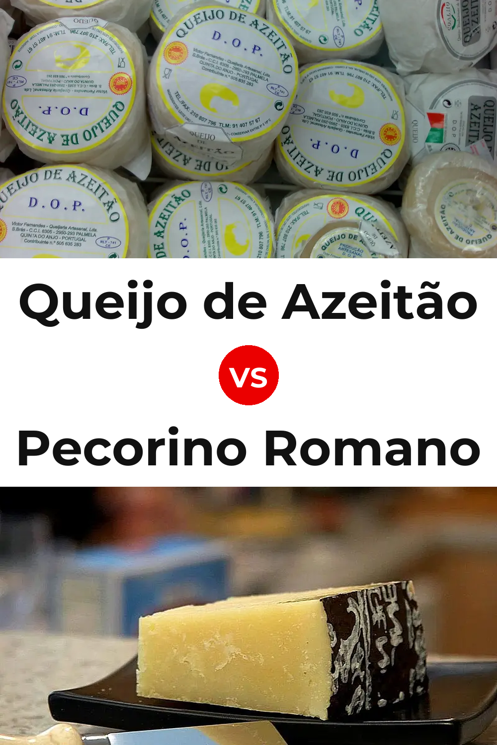 Queijo de Azeitão vs Pecorino Romano Cheese Pinterest comparison