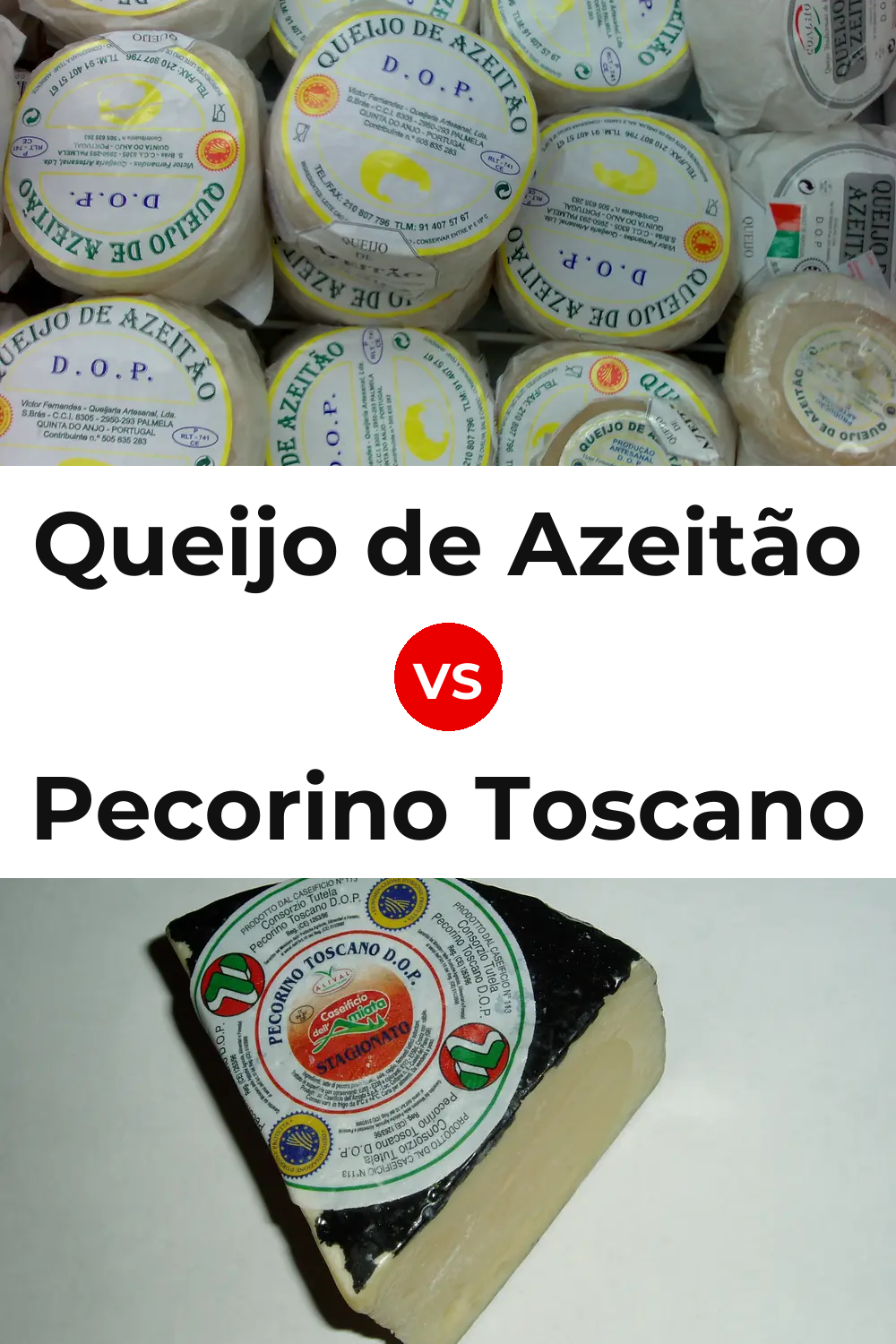 Queijo de Azeitão vs Pecorino Toscano Cheese Pinterest comparison