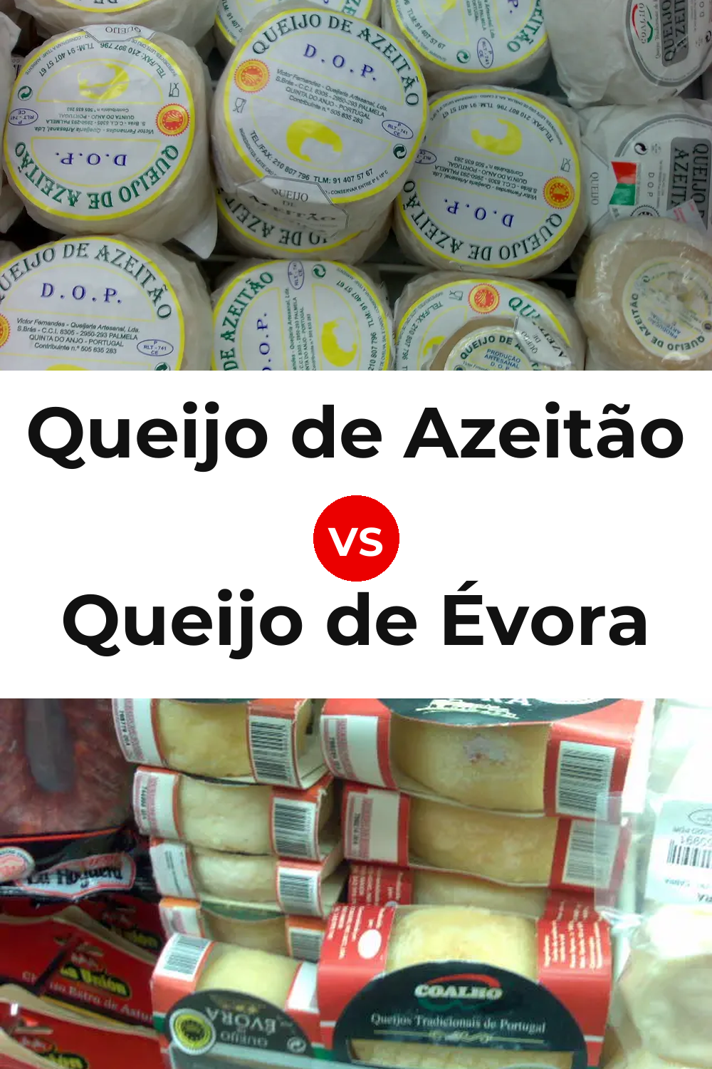 Queijo de Azeitão vs Queijo de Évora Pinterest comparison