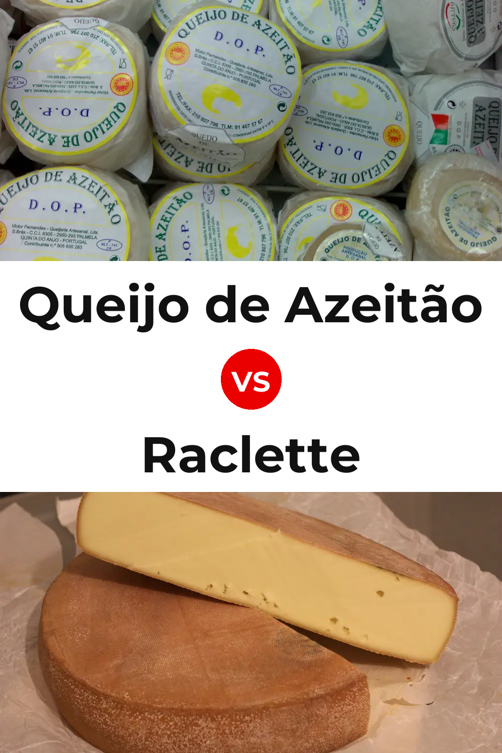 Queijo de Azeitão vs Raclette Cheese Pinterest comparison