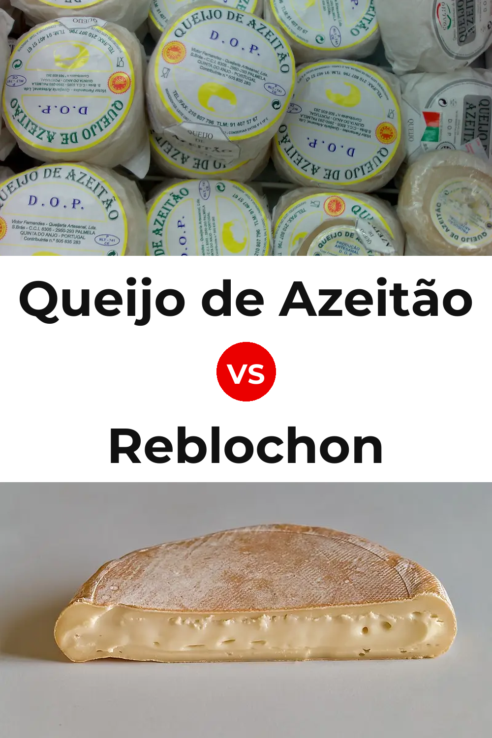 Queijo de Azeitão vs Reblochon Cheese Pinterest comparison
