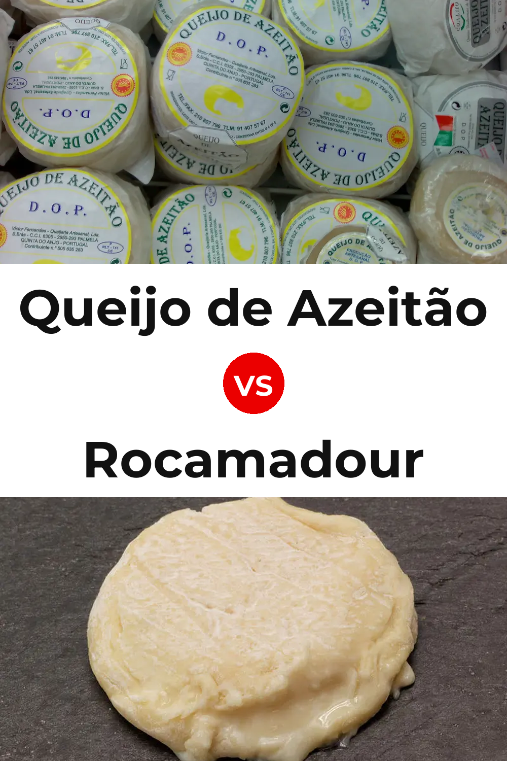 Queijo de Azeitão vs Rocamadour Cheese Pinterest comparison
