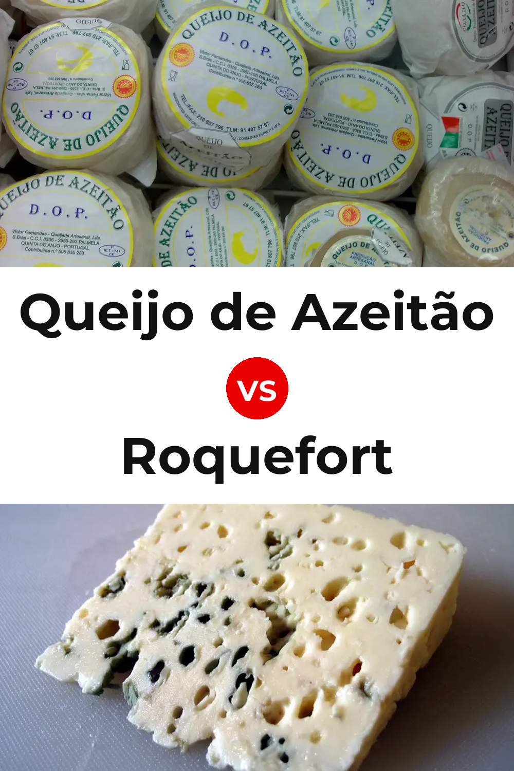 Queijo de Azeitão vs Roquefort Cheese Pinterest comparison