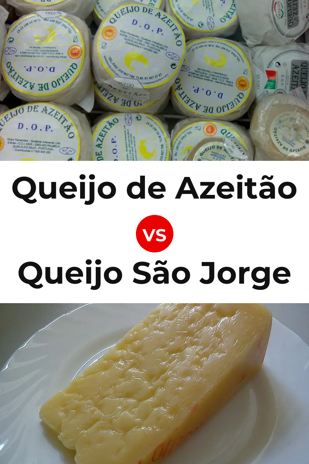 Queijo de Azeitão vs Queijo São Jorge Pinterest comparison