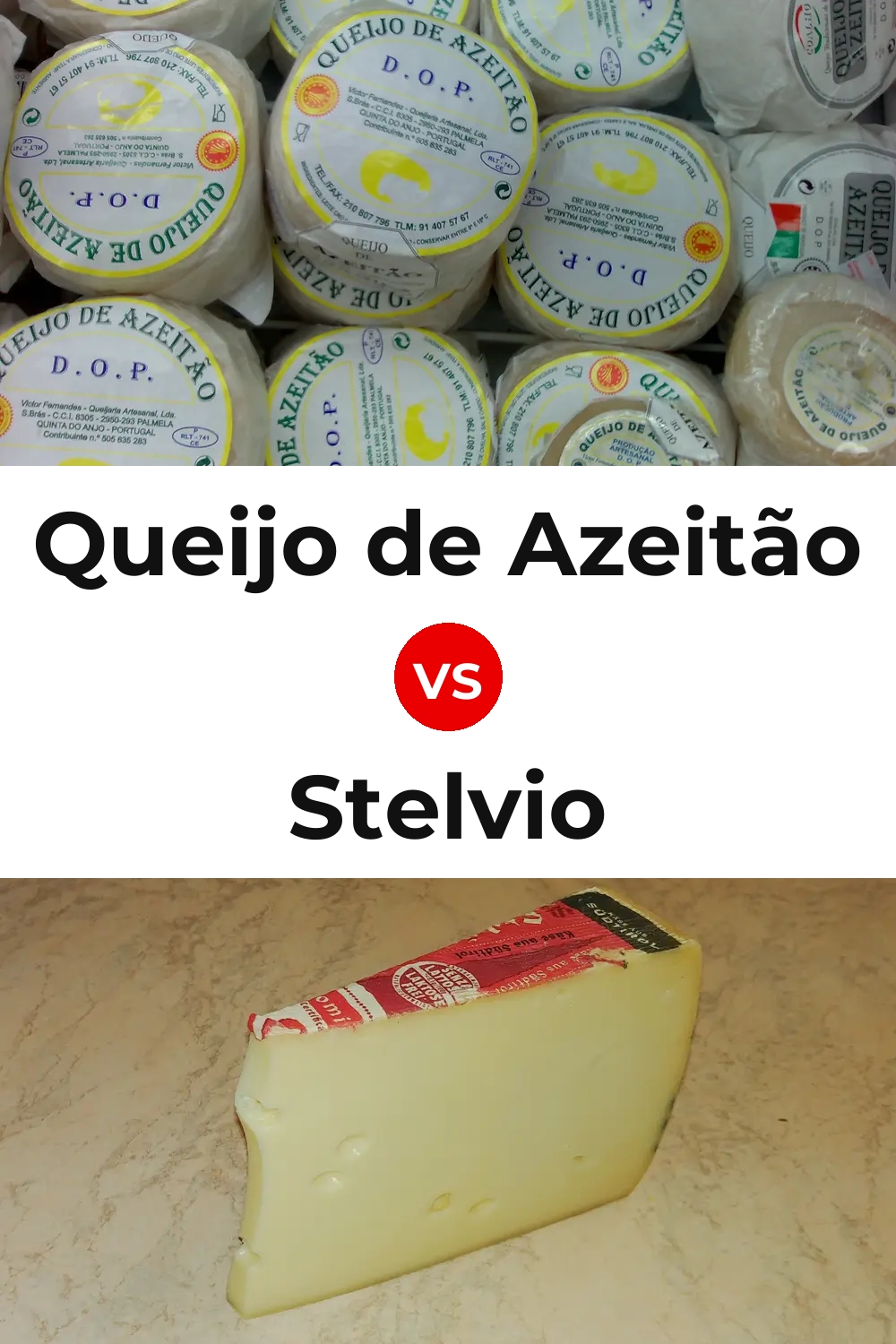 Queijo de Azeitão vs Stelvio Cheese Pinterest comparison