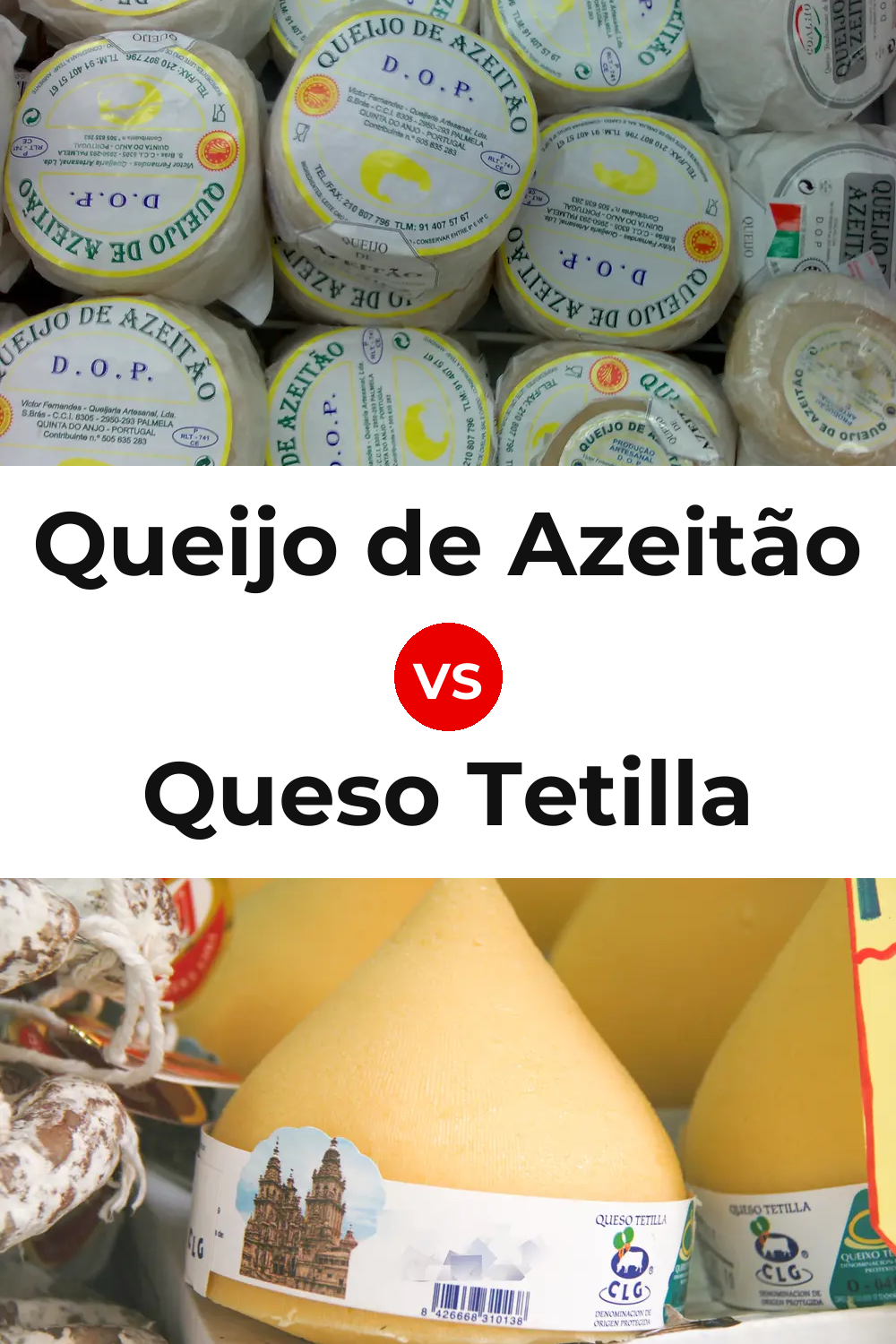 Queijo de Azeitão vs Queso Tetilla Pinterest comparison