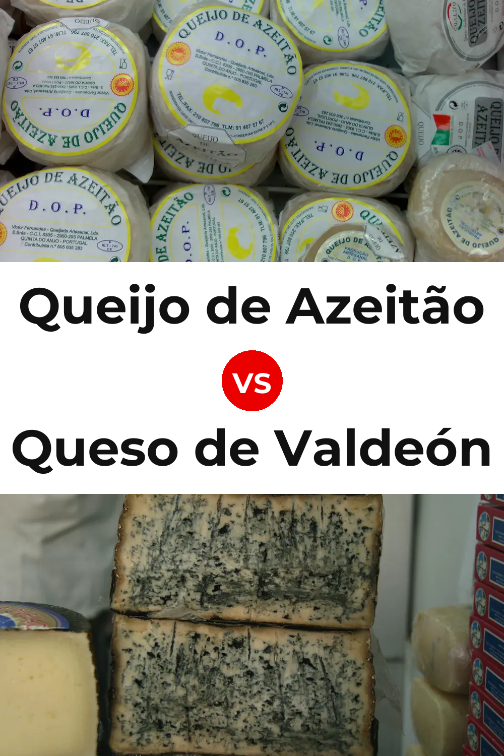 Queijo de Azeitão vs Queso de Valdeón Pinterest comparison