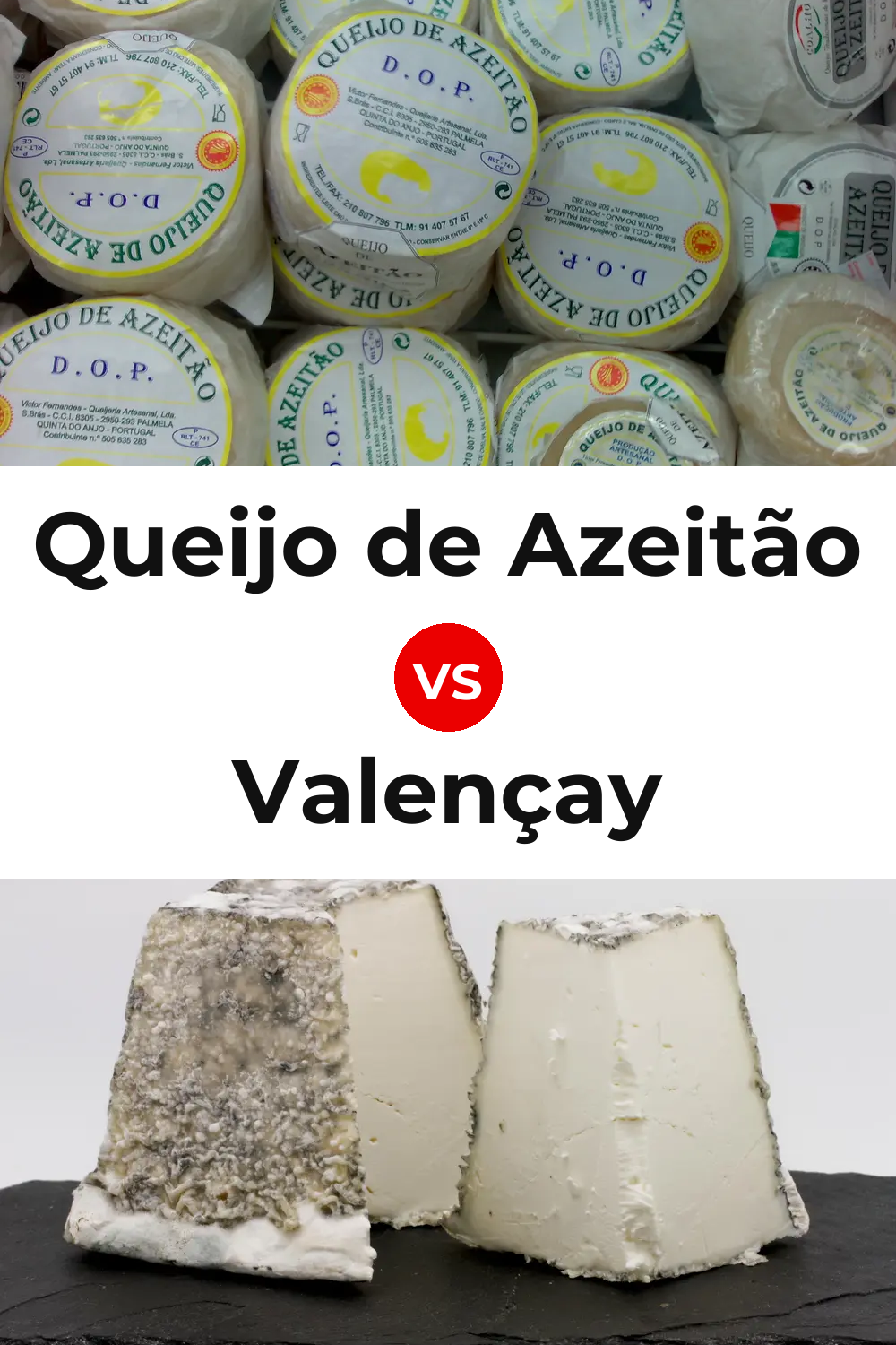 Queijo de Azeitão vs Valençay Cheese Pinterest comparison