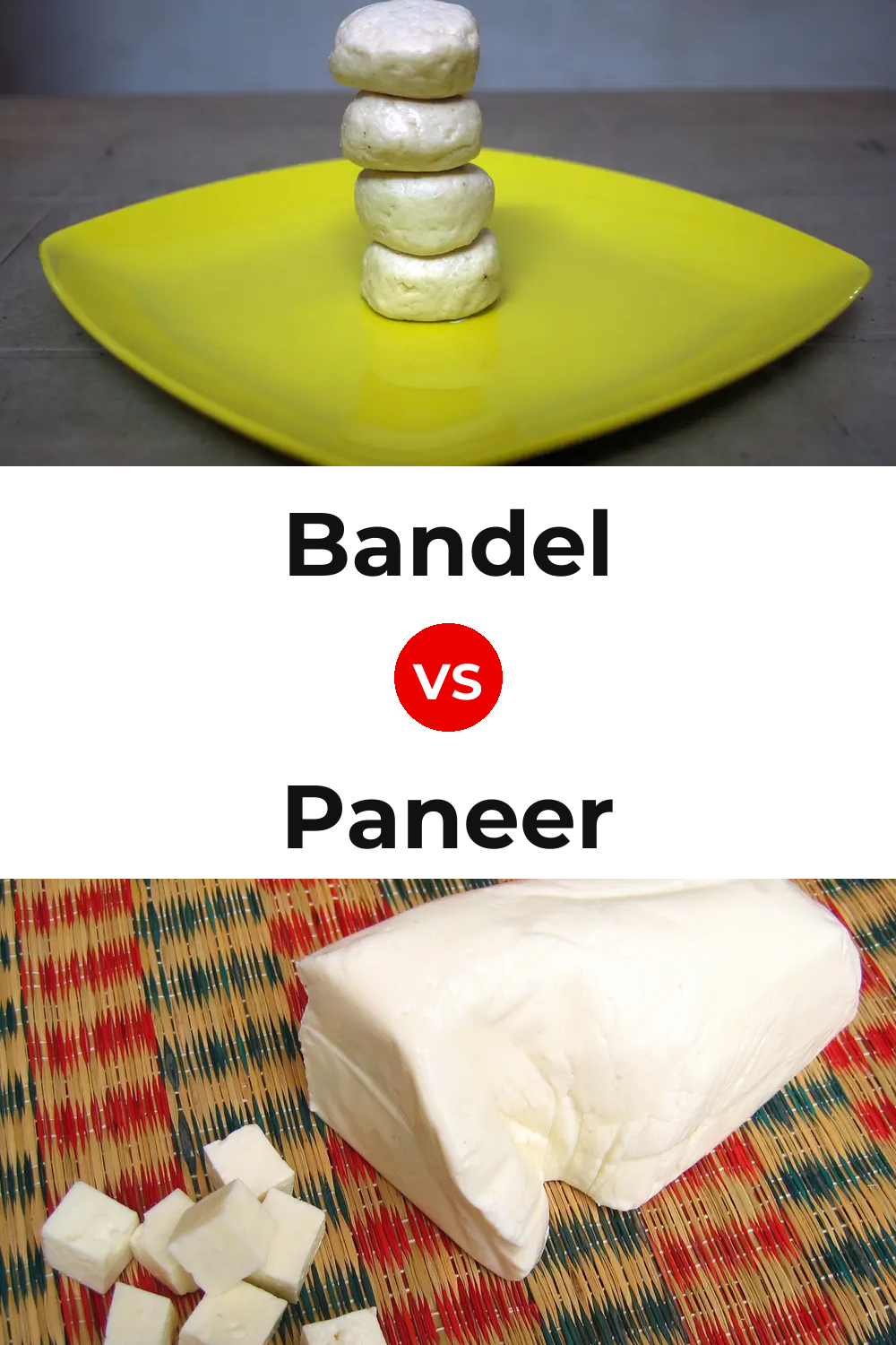 Bandel Cheese vs Paneer Cheese Pinterest comparison