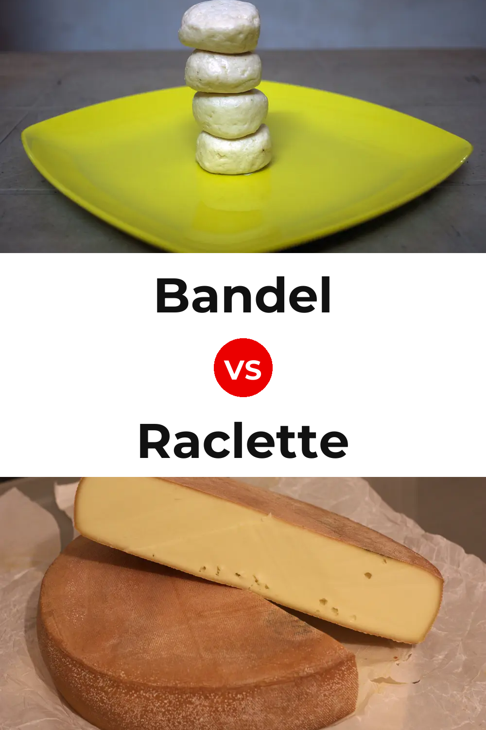 Bandel Cheese vs Raclette Cheese Pinterest comparison