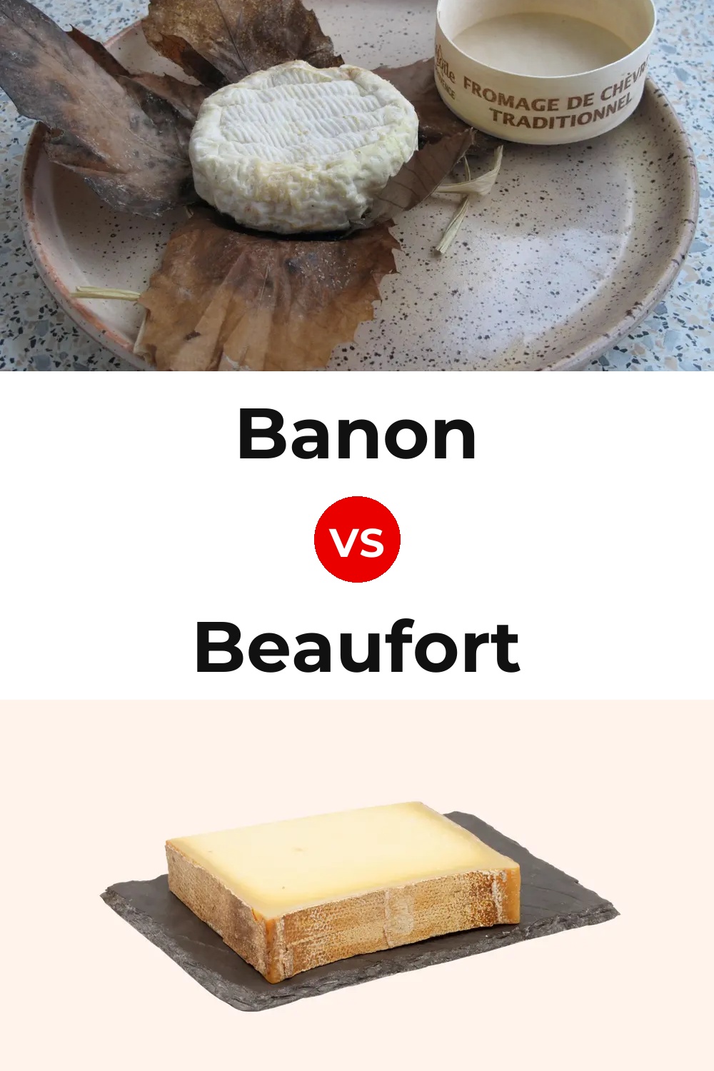 Banon Cheese vs Beaufort Cheese Pinterest comparison