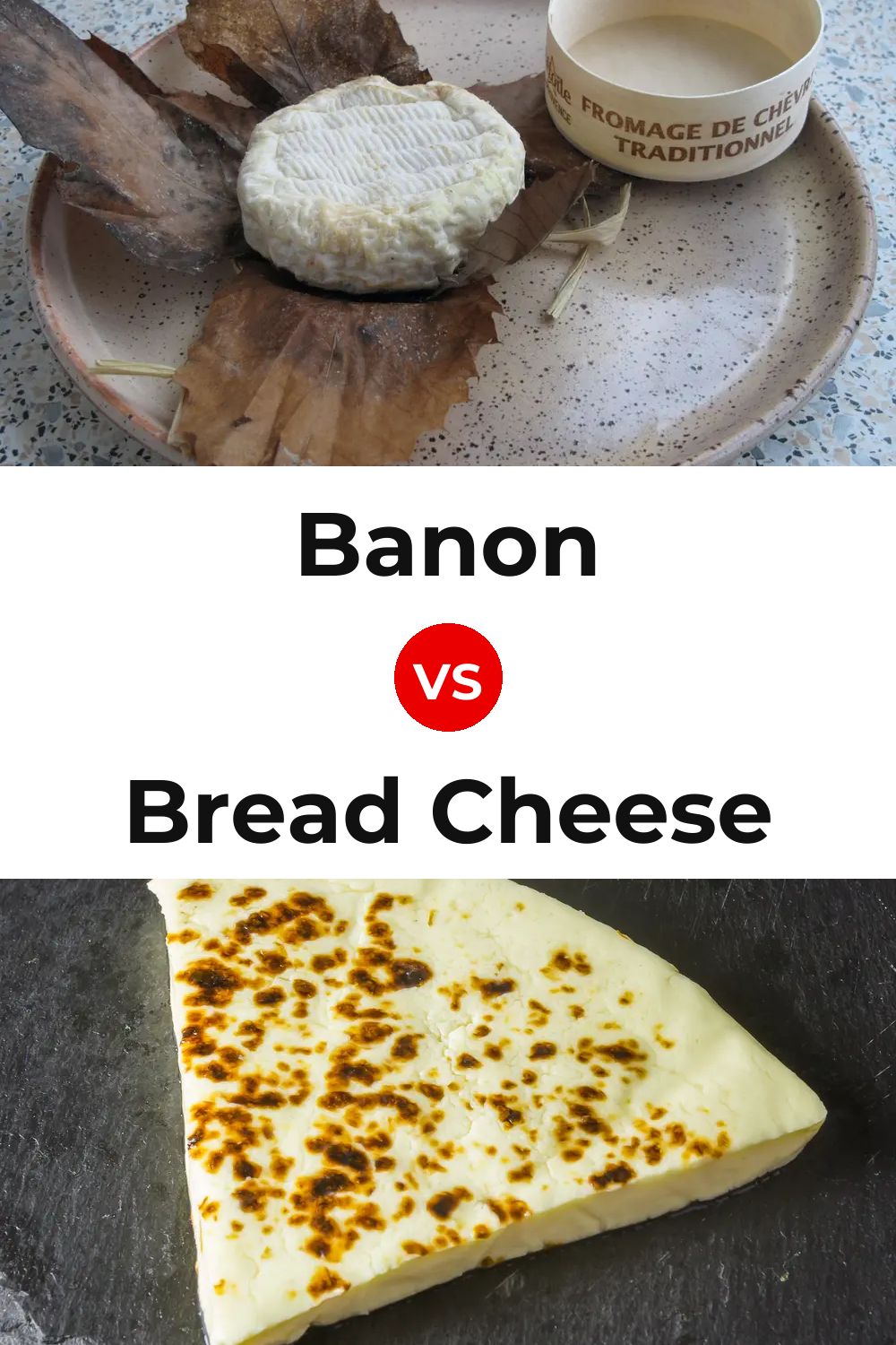 Banon Cheese vs Bread Cheese Pinterest comparison
