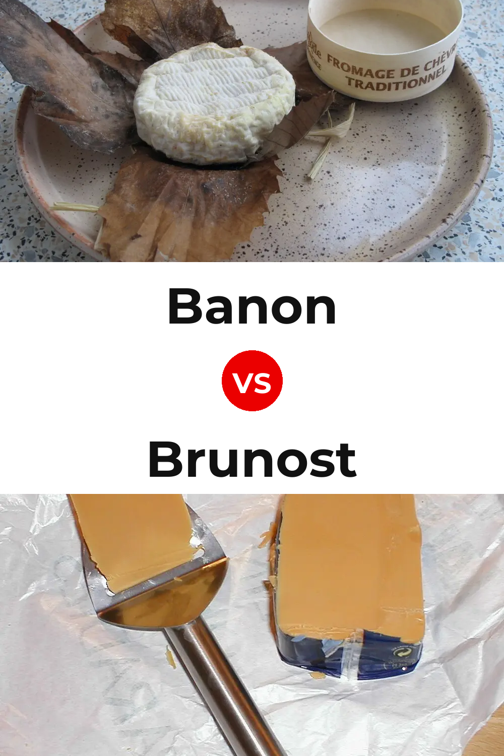 Banon Cheese vs Brunost Cheese Pinterest comparison