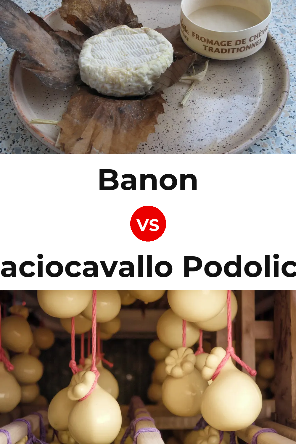 Banon Cheese vs Caciocavallo Podolico Cheese Pinterest comparison