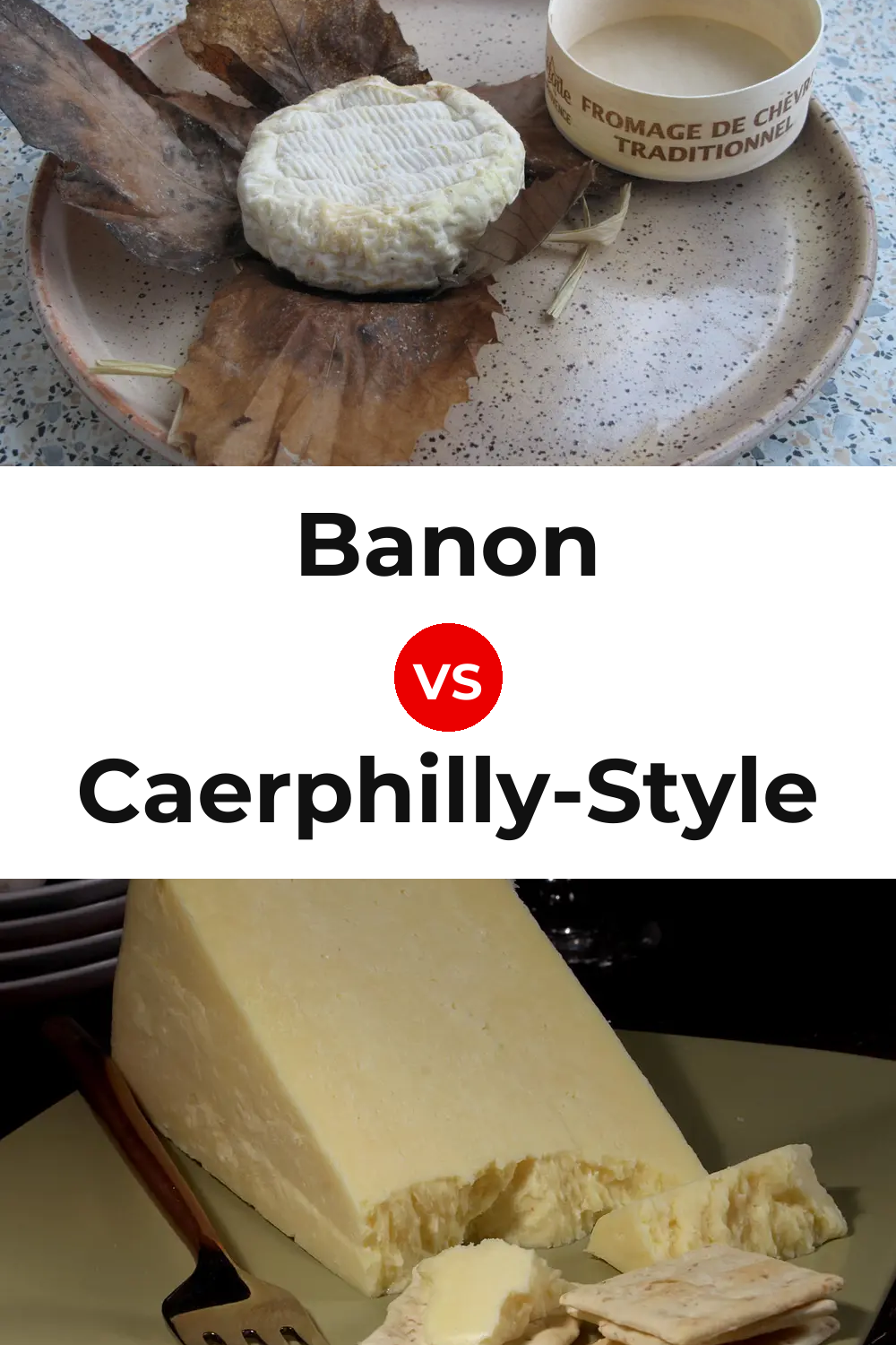 Banon Cheese vs Caerphilly-Style Cheese Pinterest comparison