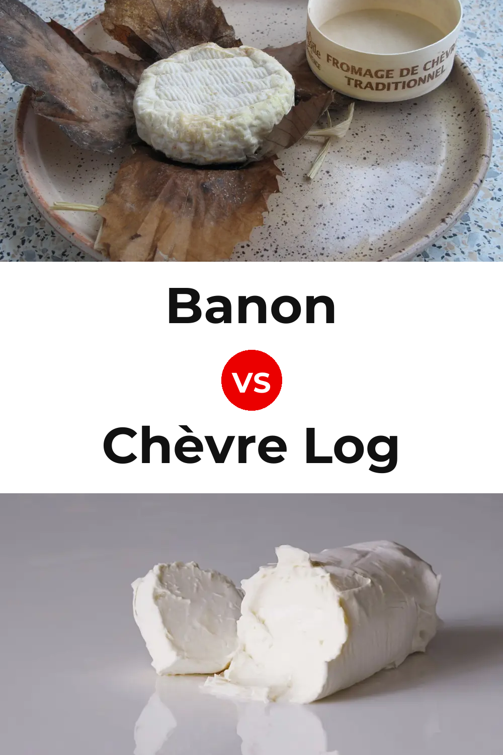 Banon Cheese vs Chèvre Log Cheese Pinterest comparison
