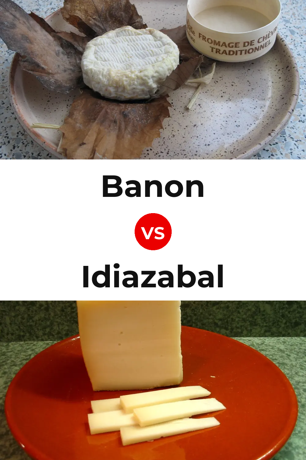 Banon Cheese vs Idiazabal Cheese Pinterest comparison