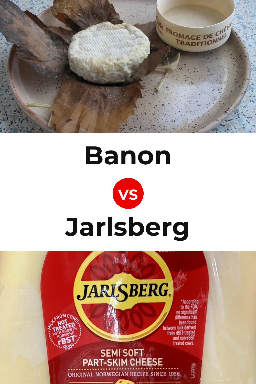 Banon Cheese vs Jarlsberg Cheese Pinterest comparison