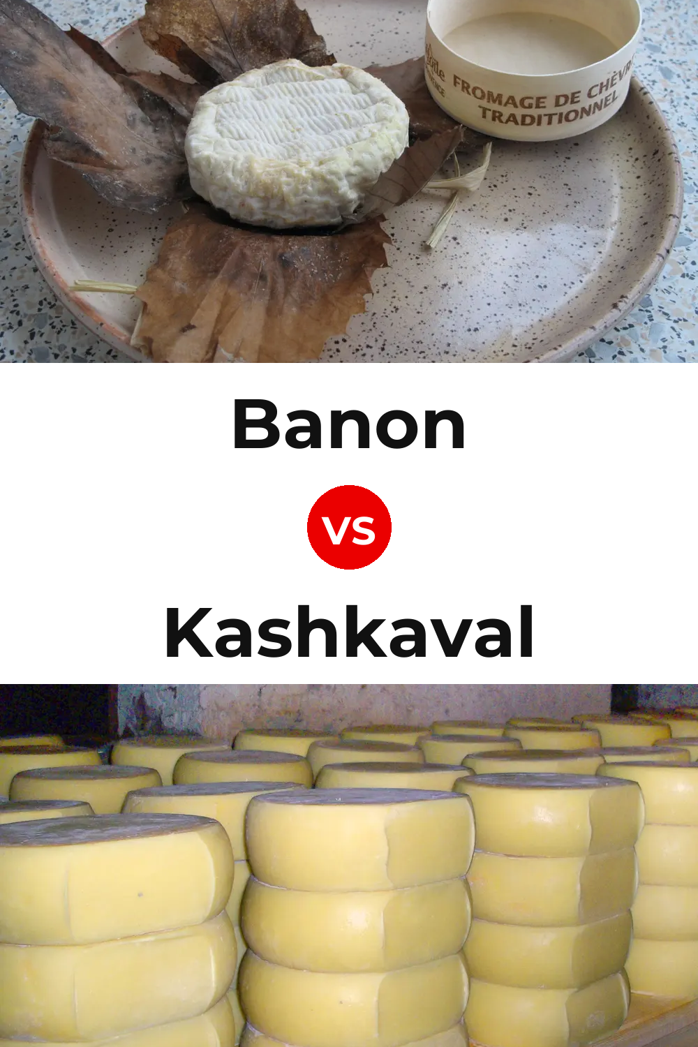 Banon Cheese vs Kashkaval Cheese Pinterest comparison