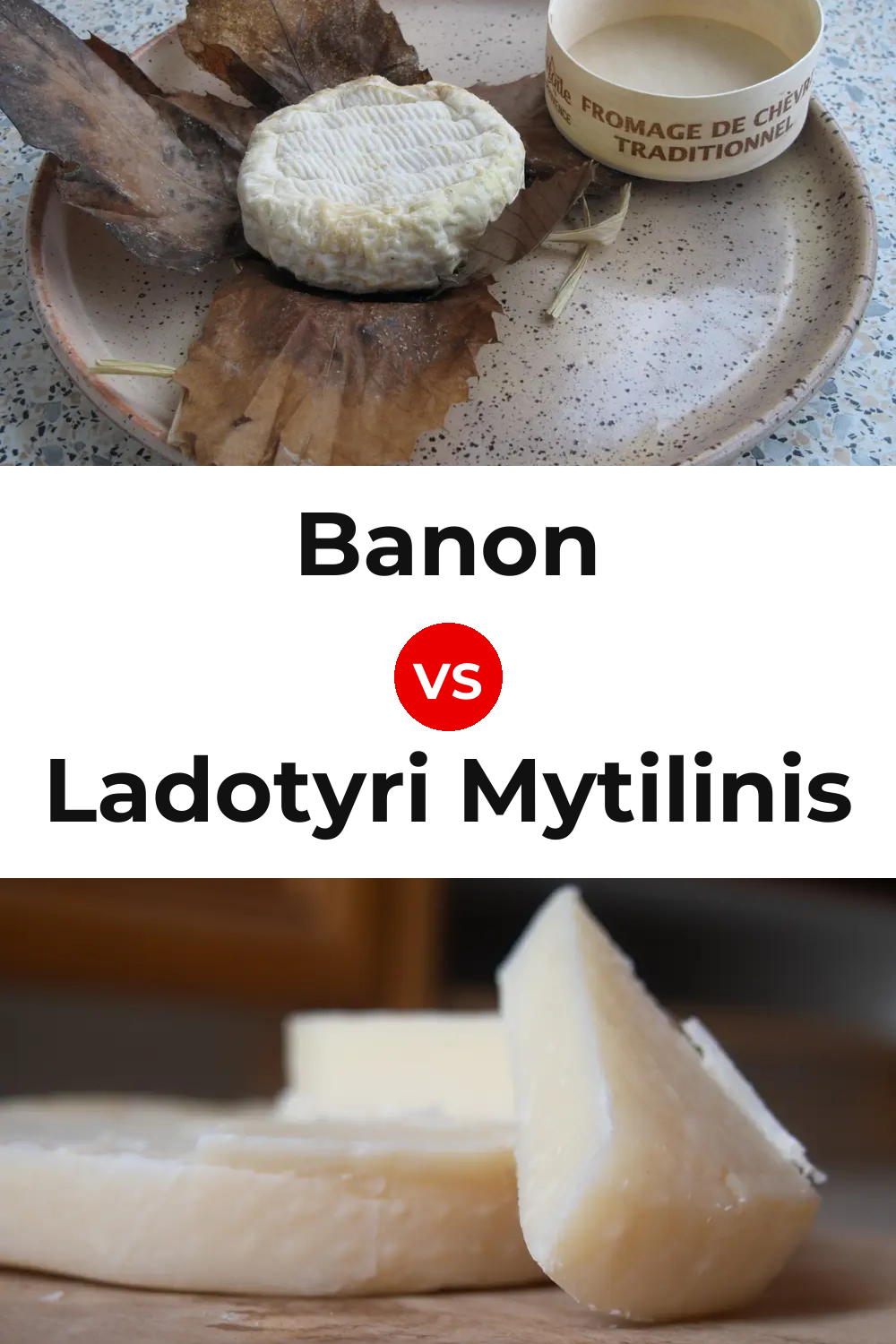 Banon Cheese vs Ladotyri Mytilinis Cheese Pinterest comparison