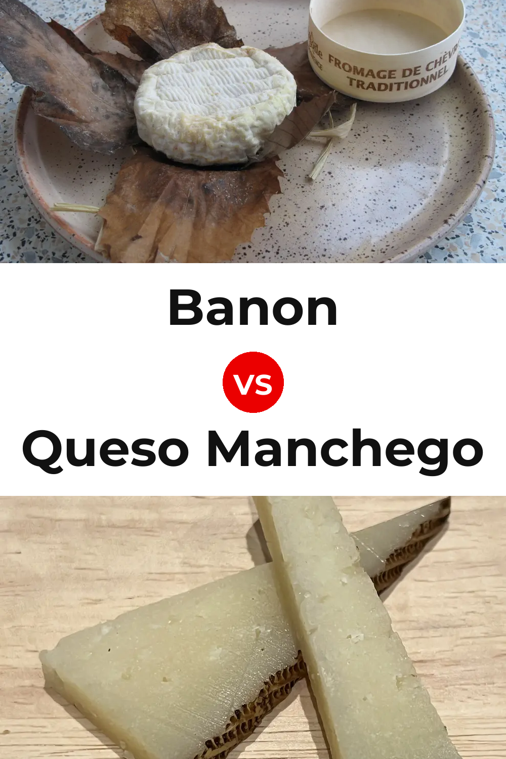 Banon Cheese vs Queso Manchego Pinterest comparison