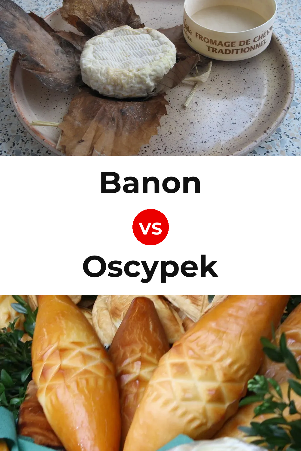 Banon Cheese vs Oscypek Cheese Pinterest comparison