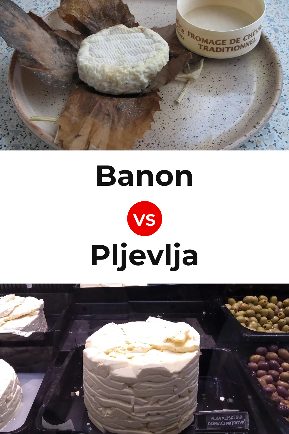 Banon Cheese vs Pljevlja Cheese Pinterest comparison