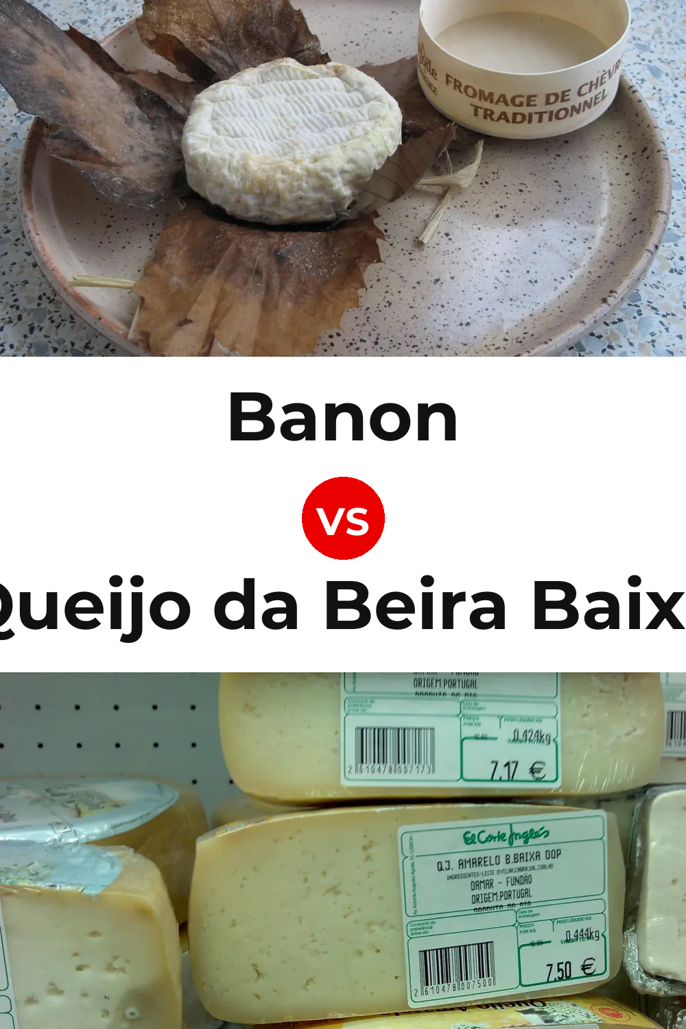 Banon Cheese vs Queijo da Beira Baixa Pinterest comparison
