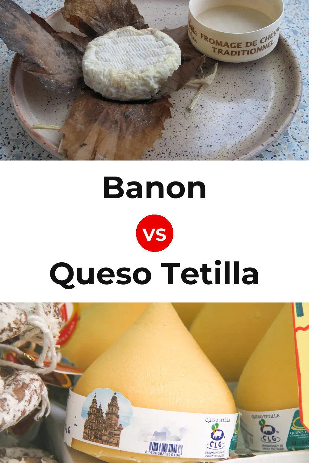 Banon Cheese vs Queso Tetilla Pinterest comparison