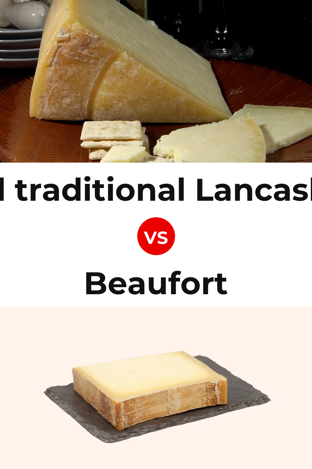 Beacon Fell traditional Lancashire cheese vs Beaufort Cheese Pinterest comparison