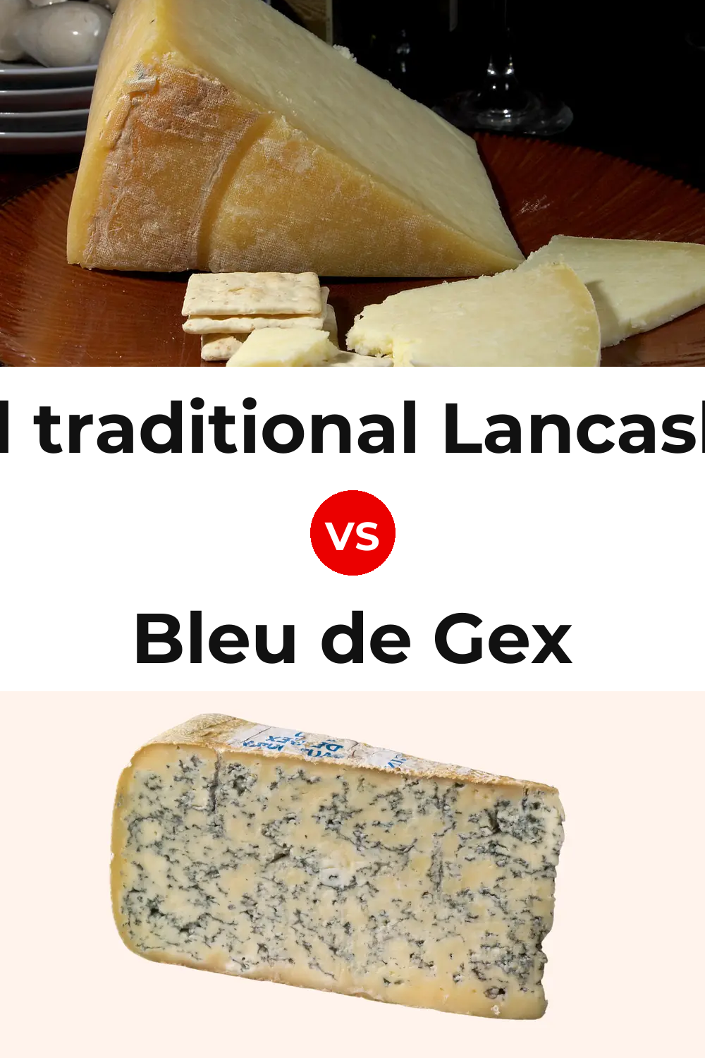 Beacon Fell traditional Lancashire cheese vs Bleu de Gex Cheese Pinterest comparison