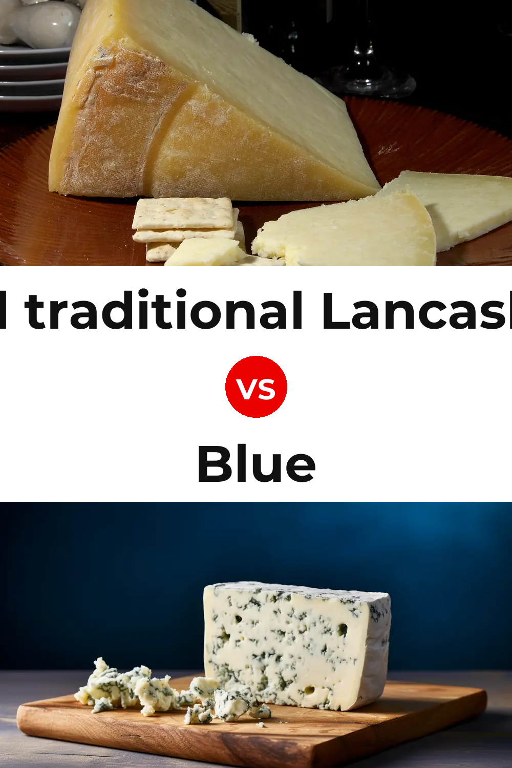 Beacon Fell traditional Lancashire cheese vs Blue Cheese Pinterest comparison