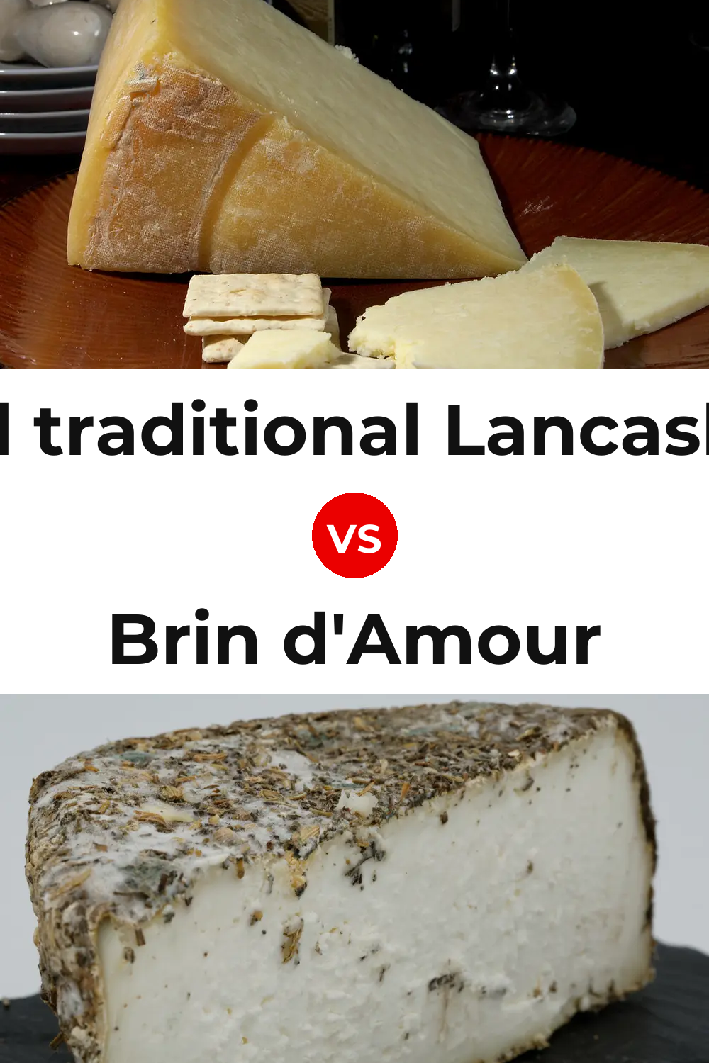 Beacon Fell traditional Lancashire cheese vs Brin d'Amour Cheese Pinterest comparison