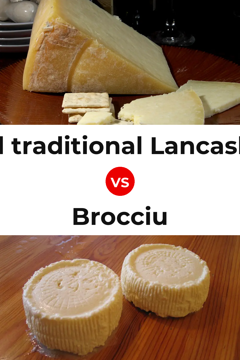 Beacon Fell traditional Lancashire cheese vs Brocciu Cheese Pinterest comparison