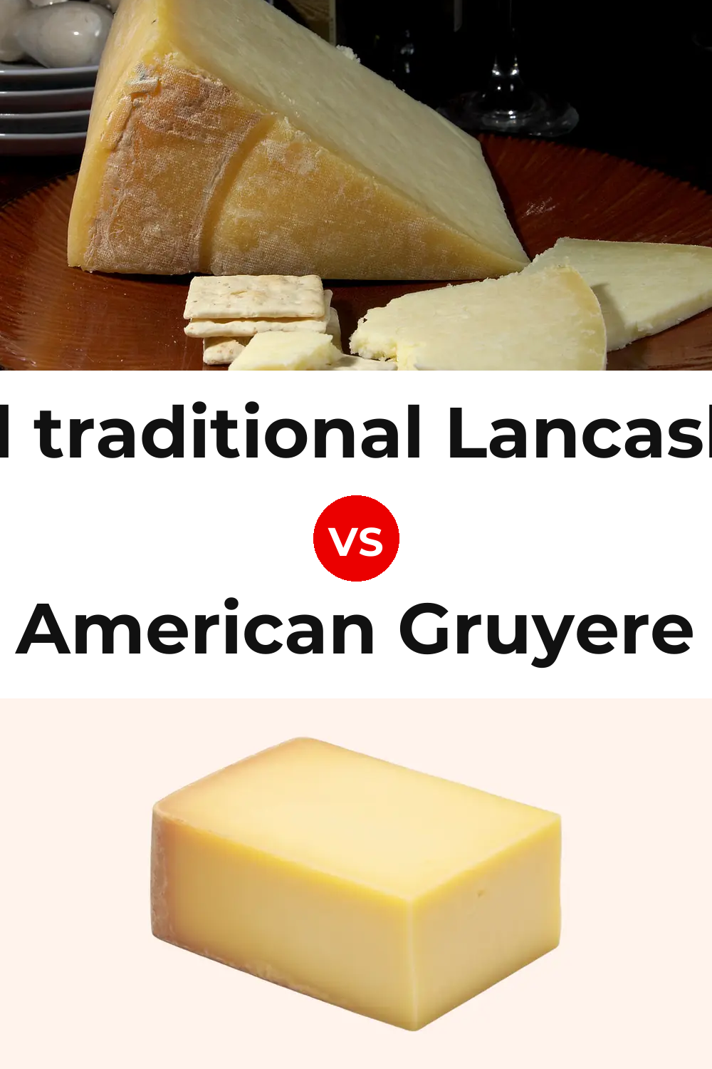 Beacon Fell traditional Lancashire cheese vs American Gruyere Cheese Pinterest comparison